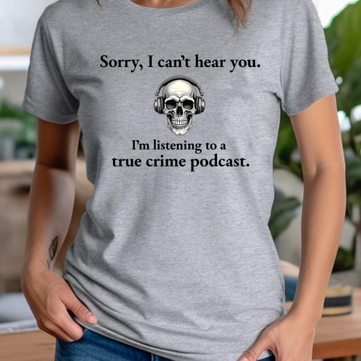 "Sorry, True Crime Podcast" Premium Midweight Ringspun Cotton T-Shirt - Mens/Womens Fits