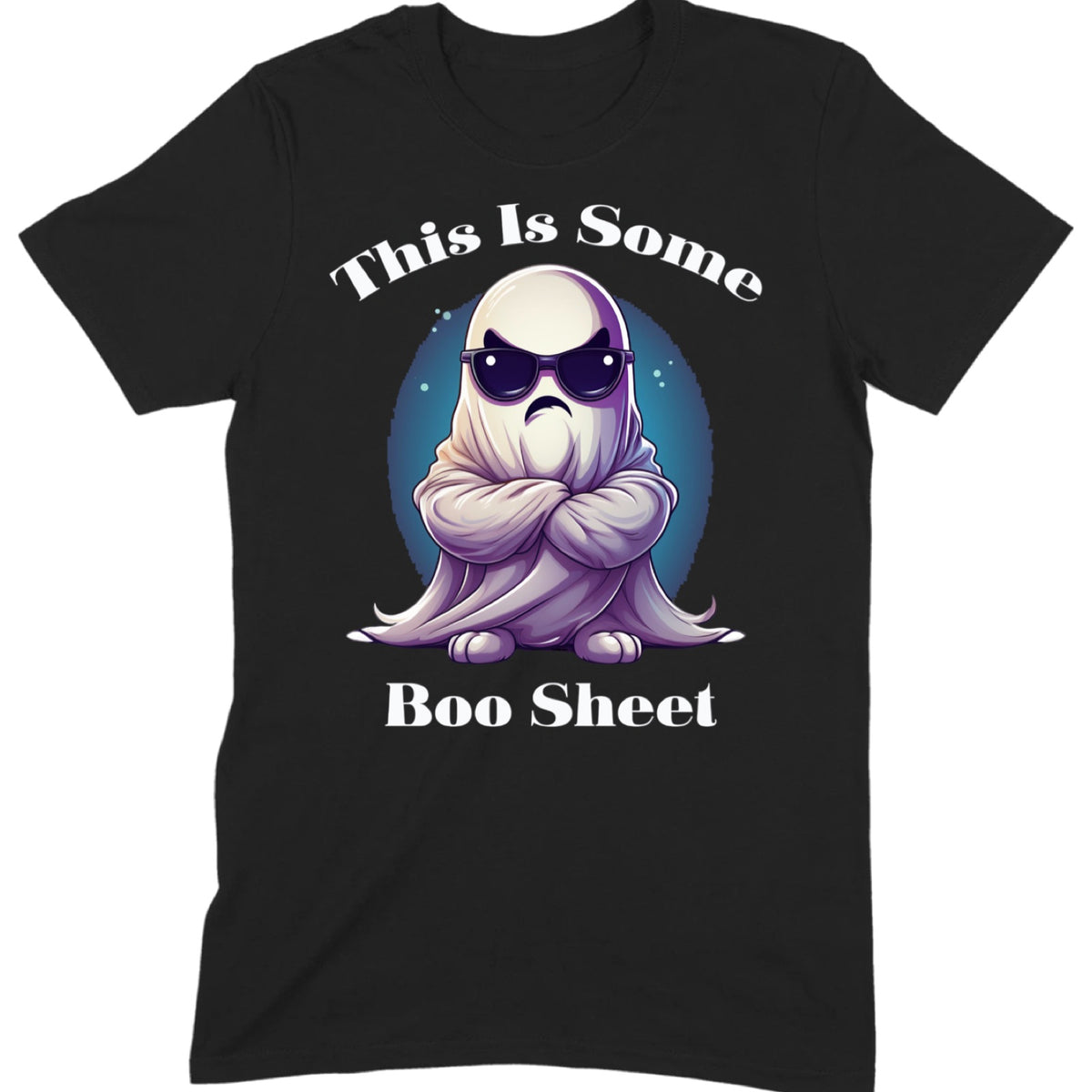 "This Is Some Boo Sheet" Premium Midweight Ringspun Cotton T-Shirt - Mens/Womens Fits