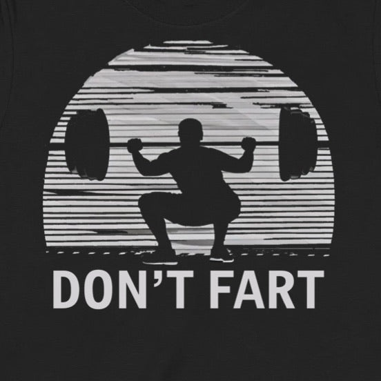 "Don't Fart" Premium Midweight Ringspun Cotton T-Shirt - Mens/Womens Fits