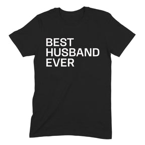 "Best Husband Ever" Premium Midweight Ringspun Cotton T-Shirt - Mens/Womens Fits