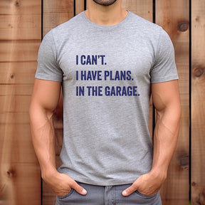 "Have Plans In The Garage" Premium Midweight Ringspun Cotton T-Shirt - Mens/Womens Fits