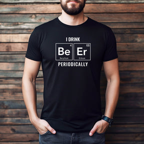 "I Drink Periodically" Premium Midweight Ringspun Cotton T-Shirt - Mens/Womens Fits