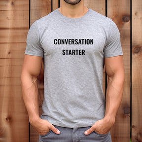 "Conversation Starter" Premium Midweight Ringspun Cotton T-Shirt - Mens/Womens Fits