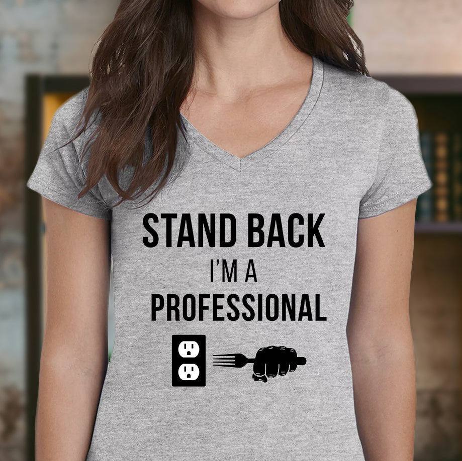 "Stand Back, I'm A Professional" Premium Midweight Ringspun Cotton T-Shirt - Mens/Womens Fits