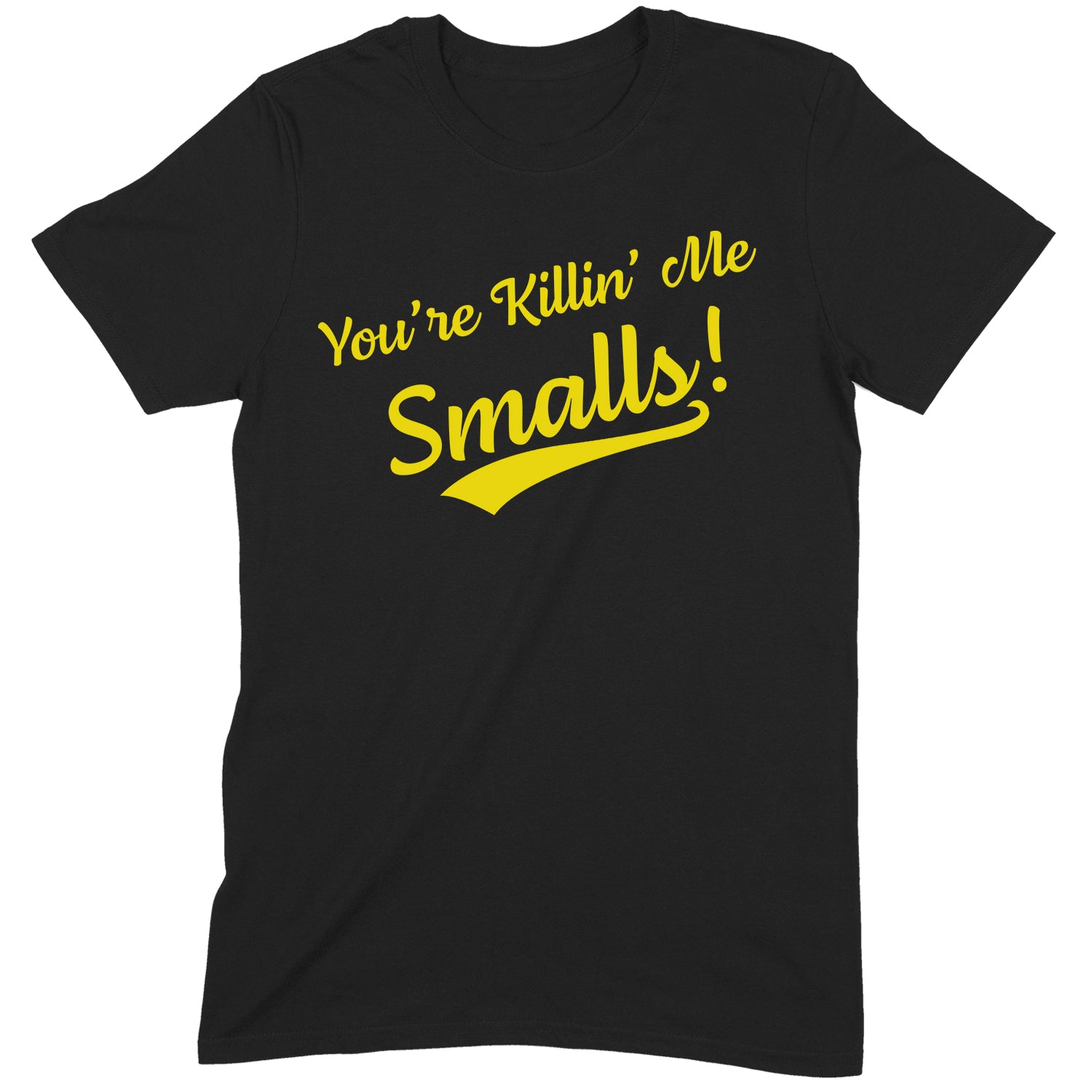 "Killin' Me Smalls" Premium Midweight Ringspun Cotton T-Shirt - Mens/Womens Fits