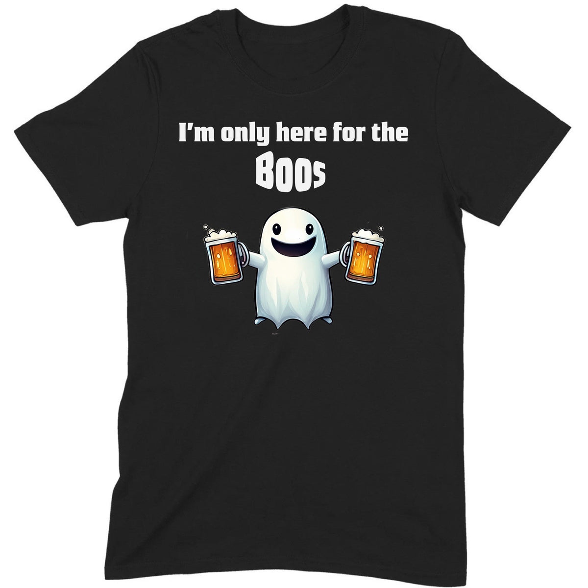 "Only Here For The Boos" Premium Midweight Ringspun Cotton T-Shirt - Mens/Womens Fits